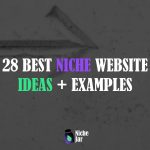 28 Best Niche Website Ideas + Examples