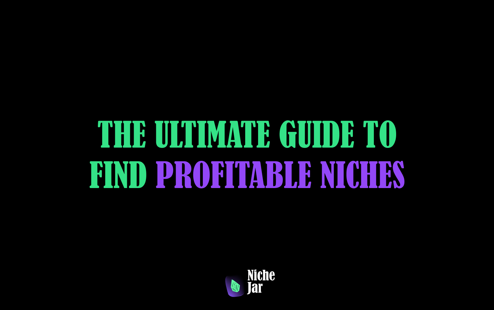 Find Profitable Niches