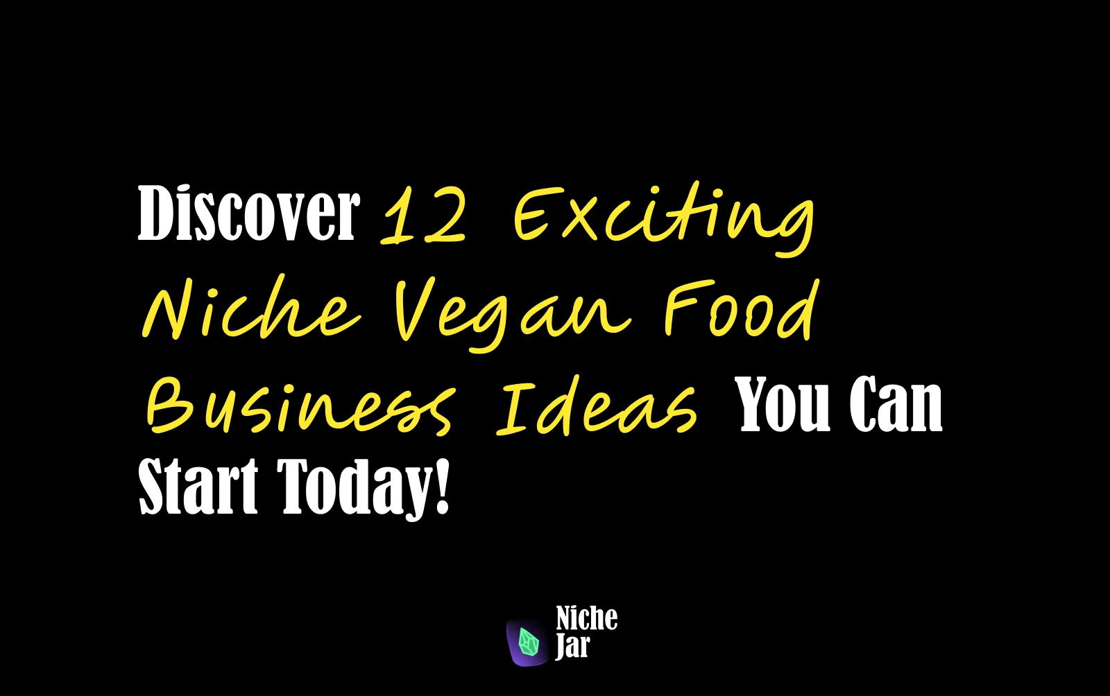 Discover 12 Exciting Niche Vegan Food Business Ideas You Can Start Today!