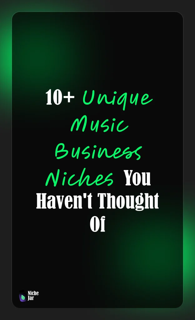 10+ Unique Music Business Niches You Haven't Thought Of