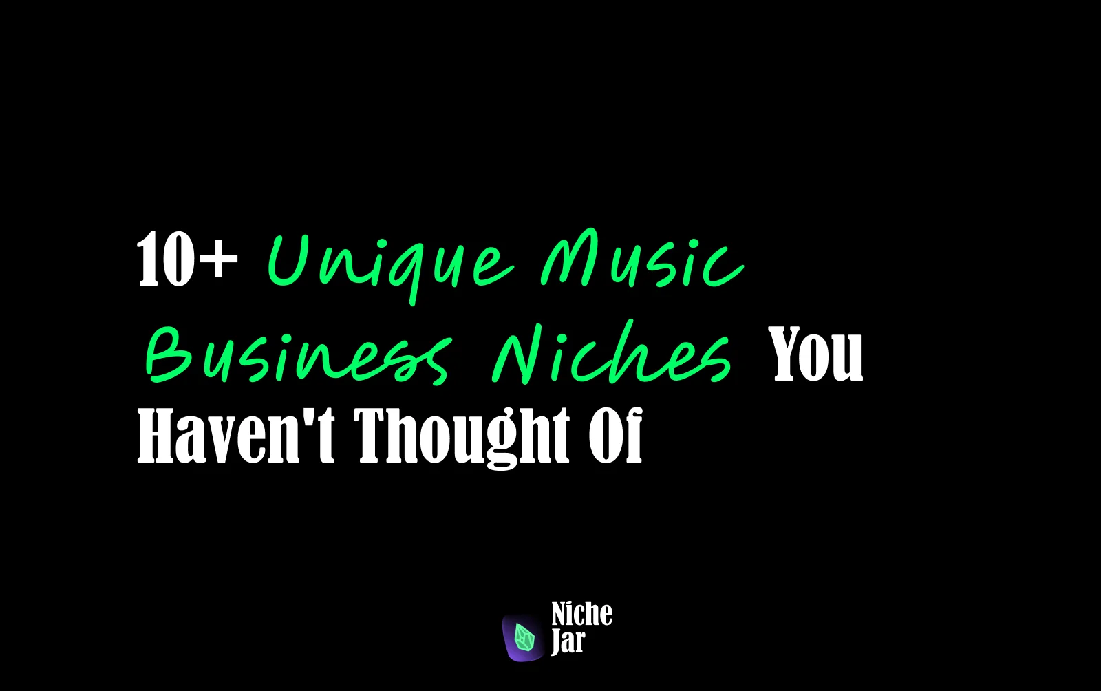 10+ Unique Music Business Niches You Haven't Thought Of