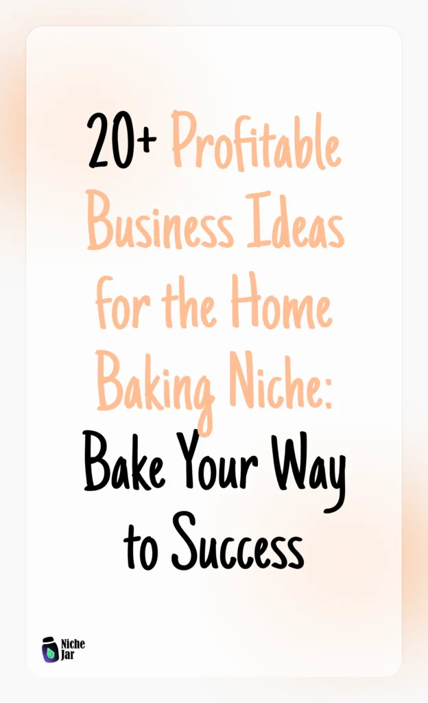 Profitable Business Ideas for the Home Baking Niche: Bake Your Way to Success