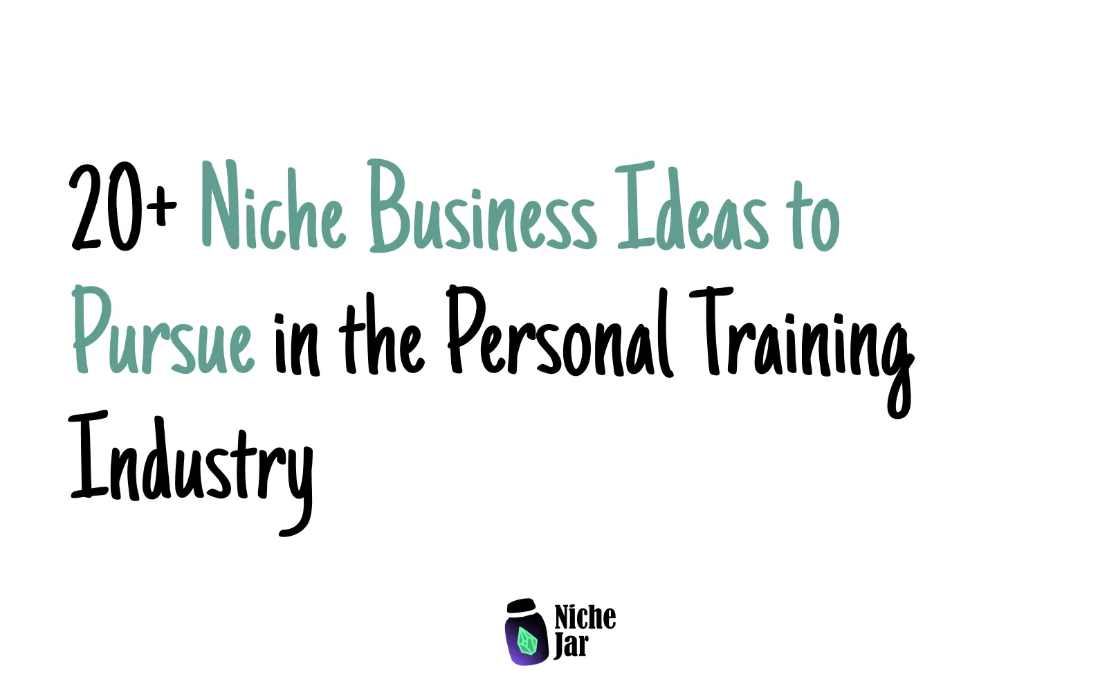 20+ Niche Business Ideas to Pursue in the Personal Training Industry