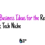 20+ Business Ideas for the Remote Work Tech Niche