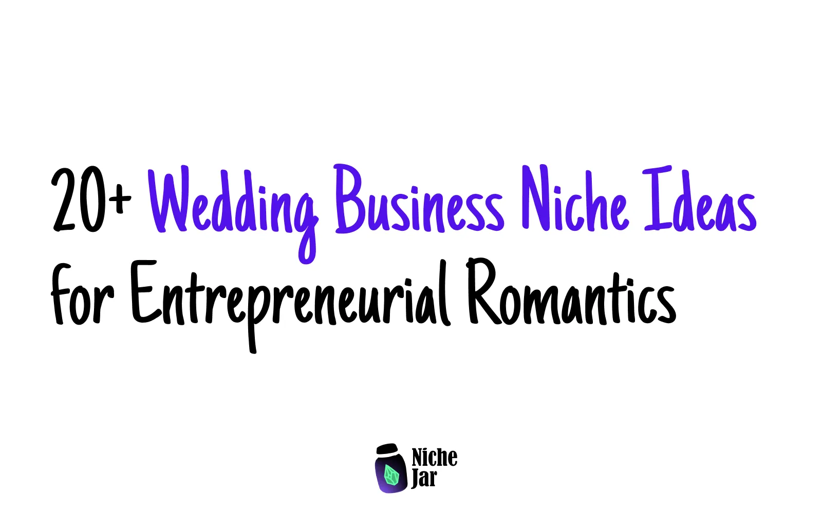 20+ Wedding Business Niche Ideas for Entrepreneurial Romantics